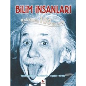 Bilim İnsanları Hakkında 100 Gerçek - John Farndon