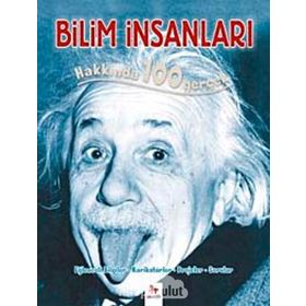 Bilim İnsanları Hakkında 100 Gerçek - John Farndon