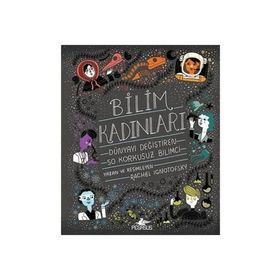 Bilim Kadınları - Rachel Ignotofsky