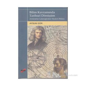 BILIM KAVRAMINDA TARIHSEL DÖNÜŞÜM - AYSUN GÜR
