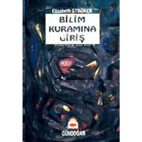 Bilim Kuramına Giriş - Elisabeth Ströker