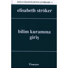 Bilim Kuramına Giriş - Elisabeth Ströker
