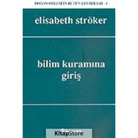 Bilim Kuramına Giriş - Elisabeth Ströker