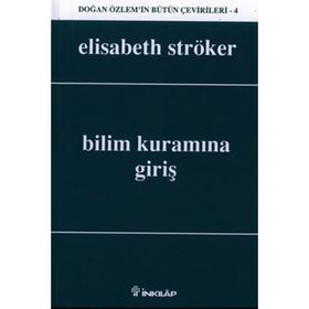 Bilim Kuramına Giriş - Elisabeth Ströker