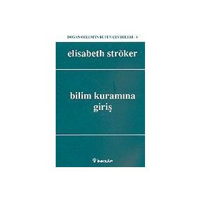Bilim Kuramına Giriş - Elisabeth Ströker
