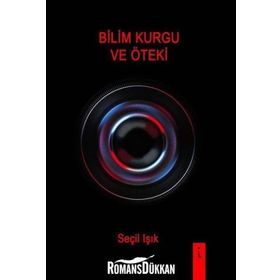 Bilim Kurgu ve Öteki - Seçil Işık