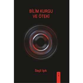 Bilim Kurgu ve Öteki - Seçil Işık