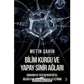 Bilim Kurgu Ve Yapay Sinir Ağları - Metin Şahin