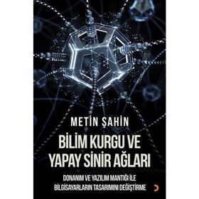Bilim Kurgu Ve Yapay Sinir Ağları - Metin Şahin