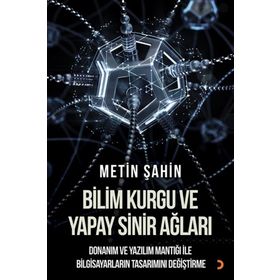 Bilim Kurgu Ve Yapay Sinir Ağları - Metin Şahin