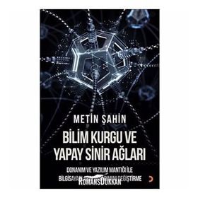 Bilim Kurgu Ve Yapay Sinir Ağları - Metin Şahin
