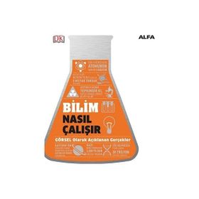Bilim Nasıl Çalışır? - Alfa Yayıncılık