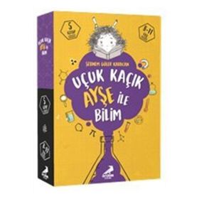 Bilim Ne Güzel Şey Uçuk Kaçık Ayşe ile Bilim 1 - Şebnem Güler Karacan