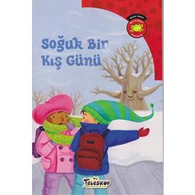 Bilim Serisi Oku ve Öğren Mevsimler Soğuk Bir Kış Günü - Kolektif