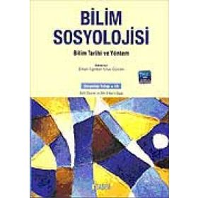 Bilim Sosyolojisi - Ertan Eğribel Ufuk Özcan