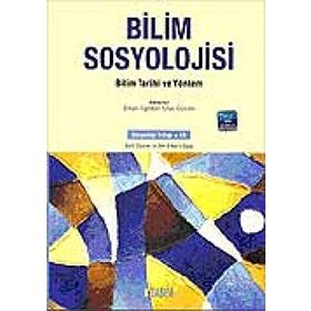 Bilim Sosyolojisi - Ertan Eğribel Ufuk Özcan