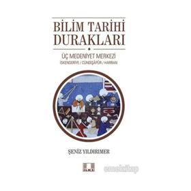 Bilim Tarihi Durakları - Şeniz Yıldırımer