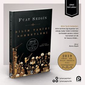 Bilim Tarihi Sohbetleri - Fuat Sezgin