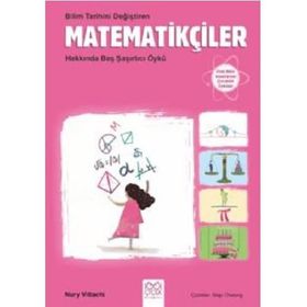 Bilim Tarihini Değiştiren Matematikçiler Hakkında Beş Şaşırtıcı Öykü - Nury Vittachi