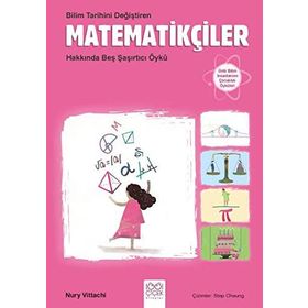 Bilim Tarihini Değiştiren Matematikçiler Hakkında Beş Şaşırtıcı Öykü - Nury Vittachi