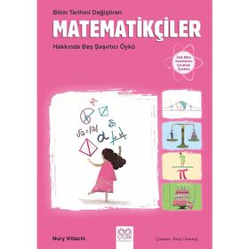 Bilim Tarihini Değiştiren Matematikçiler Hakkında Beş Şaşırtıcı Öykü - Nury Vittachi