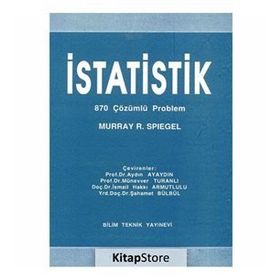 Bilim Teknik Yayınevi - İstatistik 870 Çözümlü Problem - Murray R. Spiegel