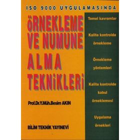 Bilim Teknik Yayınevi Örnekleme Ve Numune Alma Teknikleri Iso 9000 Uygulamasında - Besim Akın