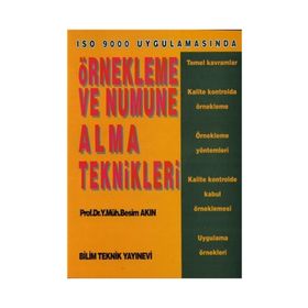 Bilim Teknik Yayınevi Örnekleme Ve Numune Alma Teknikleri Iso 9000 Uygulamasında - Besim Akın