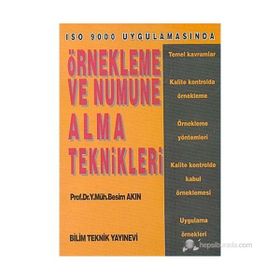 Bilim Teknik Yayınevi Örnekleme Ve Numune Alma Teknikleri Iso 9000 Uygulamasında - Besim Akın