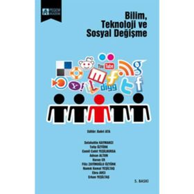 BILIM TEKNOLOJI VE SOSYAL DEĞİŞME - BAHRI ATA