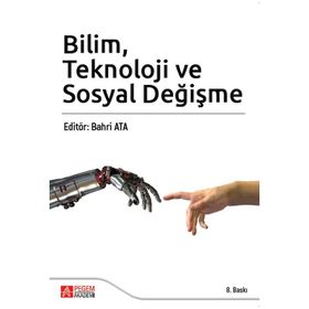 BILIM TEKNOLOJI VE SOSYAL DEĞİŞME - BAHRI ATA