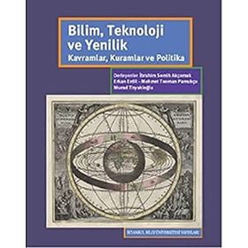 Bilim, Teknoloji ve Yenilik: Kavramlar, Kuramlar ve Politika