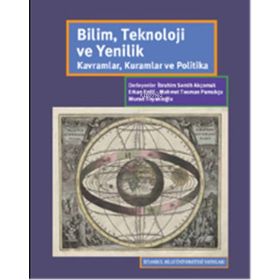 Bilim, Teknoloji ve Yenilik: Kavramlar, Kuramlar ve Politika