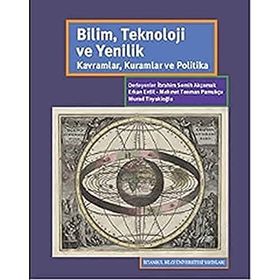 Bilim, Teknoloji ve Yenilik: Kavramlar, Kuramlar ve Politika