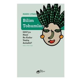 Bilim Tohumları - Mark Lynas