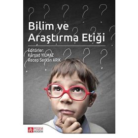 Bilim ve Araştırma Etiği - Pegem Akademi Yayıncılık