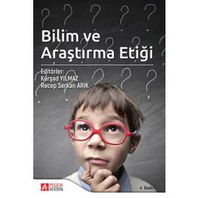 Bilim ve Araştırma Etiği - Pegem Akademi Yayıncılık