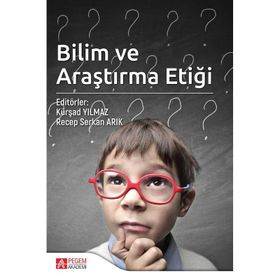 Bilim ve Araştırma Etiği - Pegem Akademi Yayıncılık