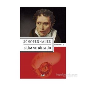Bilim ve Bilgelik - Arthur Schopenhauer