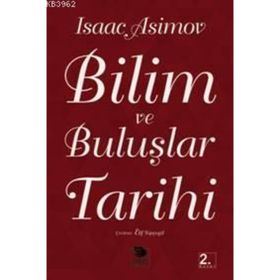 BILIM VE BULUŞLAR TARIHI - ISAAC ASIMOV