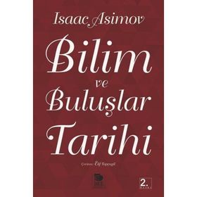 BILIM VE BULUŞLAR TARIHI - ISAAC ASIMOV