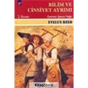 BILIM VE CINSIYET AYRIMI - EVELYN REED
