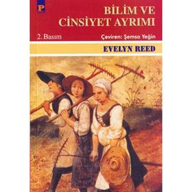 BILIM VE CINSIYET AYRIMI - EVELYN REED