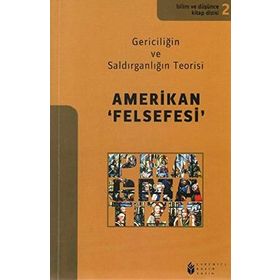 BILIM VE DÜŞÜNCE 2 AMERIKAN FELSEFESI - KOLEKTIF