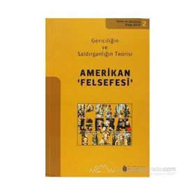 BILIM VE DÜŞÜNCE 2 AMERIKAN FELSEFESI - KOLEKTIF