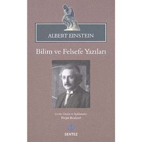 Bilim ve Felsefe Yazıları - Albert Einstein