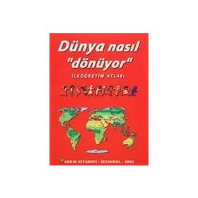 Bilim ve Fen Kitapları - Dünya Nasıl Dönüyor? - kollektif