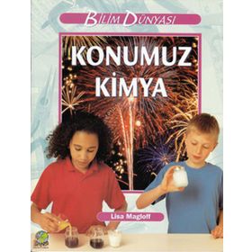 Bilim ve Fen Kitapları - Konumuz Kimya - kollektif