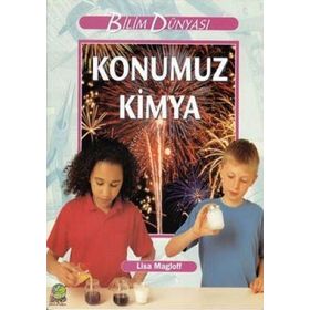 Bilim ve Fen Kitapları - Konumuz Kimya - kollektif
