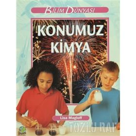 Bilim ve Fen Kitapları - Konumuz Kimya - kollektif